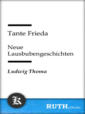cover image of Tante Frieda--Neue Lausbubengeschichten